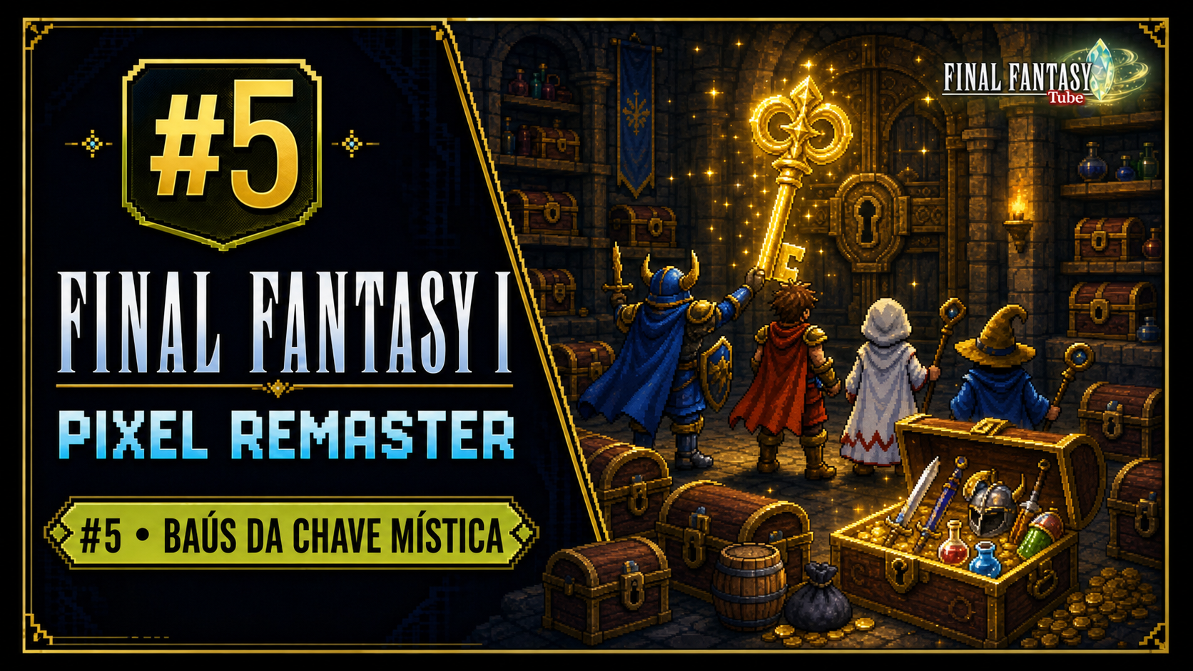 Final Fantasy I Pixel Remaster #5 — Abrindo os Baús da Chave Mística